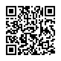 白领去郊游遇到热情老乡被强拉到玉米地交媾+韩国新婚夫妻最完整版本流出+韩国情侣家中爱爱自拍+八月份去韩国旅游的时候 在韩国招妓自拍 希望大家喜欢的二维码