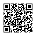 漂 亮 粉 穴 美 少 婦 偷 情 炮 友   捆 綁 玩 刺   深 喉 口 爆 射 嘴 裏   硬 了 接 著 幹的二维码