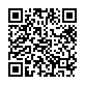 勾 搭 麻 將 館 的 小 老 幫 娘 真 騷 ， 撩 兩 句 就 讓 上 摸 她 奶 子 去 廁 所 給 口 交 ， 小 舌 頭 非 常 靈 活 後 入 爆 草 床 上 激 情 上 位的二维码