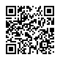 [22sht.me]撩 妹 小 青 年 旅 店 啪 啪 剛 破 處 不 久 的 美 腿 大 一 小 妹 妹 說 爸 爸 操 我 小 逼 剛 進 入 就 嗷 嗷 叫 都 哭 了 不 停 說 疼 對 白 淫 蕩的二维码