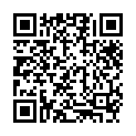 2021.8.10，【专约老阿姨】，改变风格，约年轻小姐姐了，漂亮文静2000一炮，黑森林好浓密，超清画质偷拍，劲爆佳作的二维码