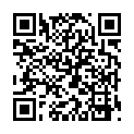 被 大 哥 調 教 的 黑 絲 小 母 狗 ， 無 毛 騷 逼 黑 絲 微 SM情 趣 誘 惑 ， 道 具 玩 弄 口 交 大 雞 巴 ， 各 種 體 位 爆 草 抽 插的二维码