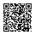 2020-11-25 高颜值女友，喜欢亲亲嘴，漂亮文静爱做前戏，搞了好久才开始操，骑乘那姿势看起来蛮熟练!的二维码