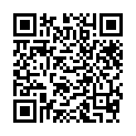 網 絡 上 還 沒 有 流 出 過 的 91秦 先 生 絲 襪 琪 琪 第 6季 呻 吟 超 刺 激 原 版的二维码