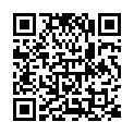 年轻小帅哥被穿着很时尚的小姐勾引到很多蚊子的树林里站着啪啪喷了不少蚊怕水 最后妹子海帮他亲屁股的二维码