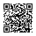 17 91秦先生第11期陌陌认识的艺校小琴次日约炮呻吟超级大被投诉720P高清的二维码