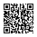 【今日推荐】全程记录刚认识的艺校校花约炮实录 黑丝一字马高难度猛操 射嘴口爆 高清1080P原版无水印的二维码