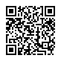 [7sht.me]豐 滿 少 婦 一 線 肥 逼 掰 開 任 小 白 臉 無 套 爆 操 操 不 爽 口 硬 了 繼 續 操的二维码