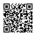 [22sht.me]美 女 主 播 和 男 搭 檔 連 場 操 不 停 無 套 操 軟 了 大 口 吞 吐 硬 了 繼 續 操 還 給 掰 逼 看 高 清 內 景的二维码